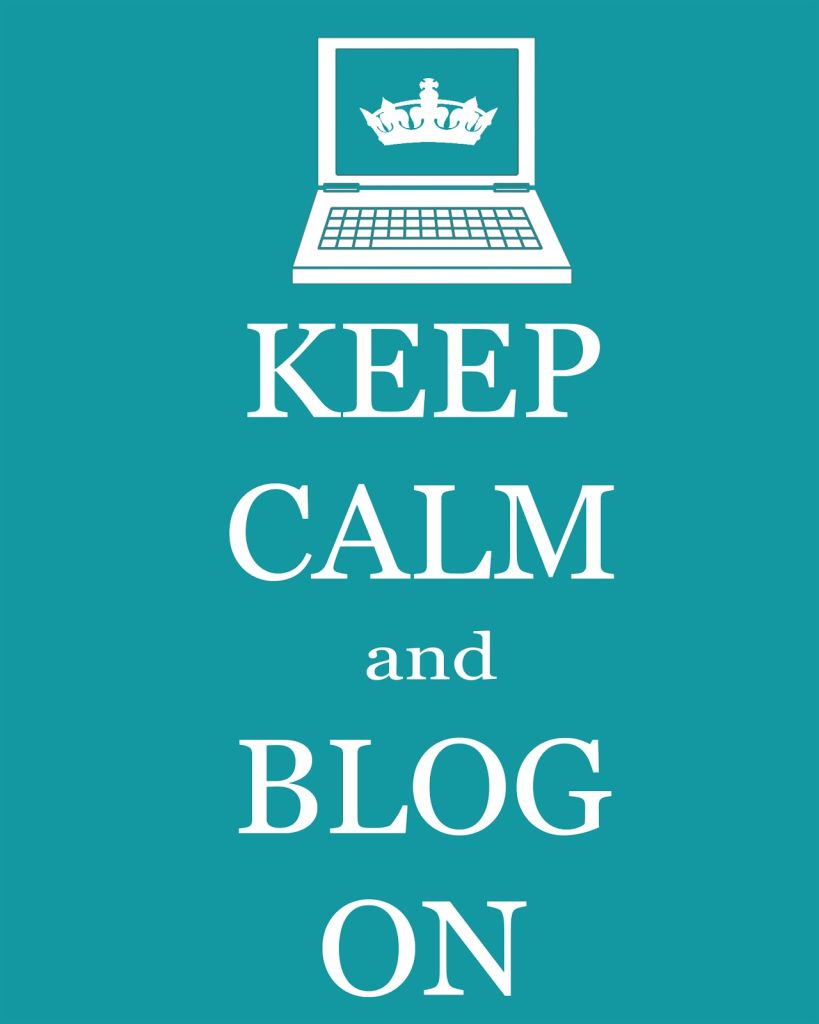 keep calm and blog